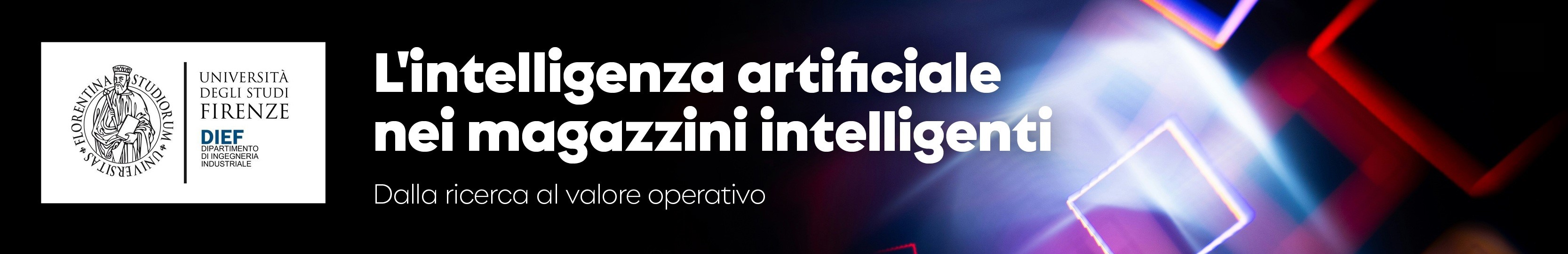 L'intelligenza artificiale nei magazzini intelligenti — Università degli Studi di Firenze, DIEF